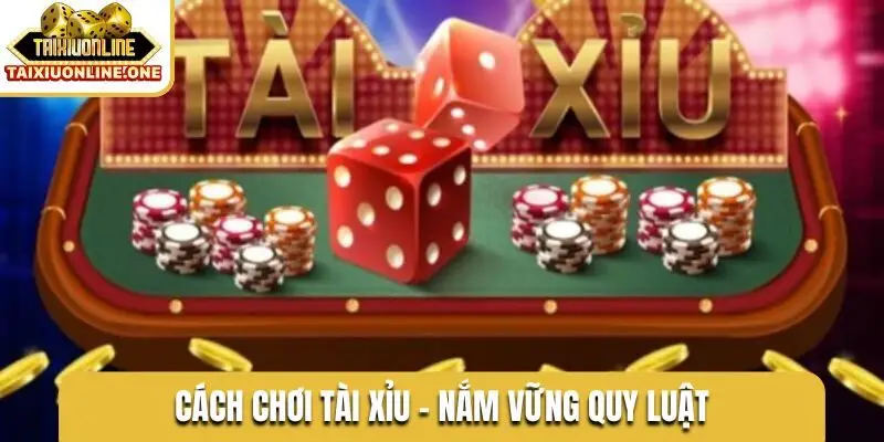 Cách chơi tài xỉu
