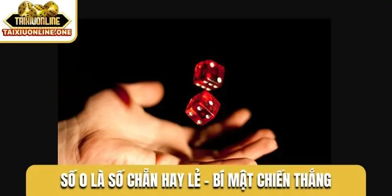 số 0 là số chẵn hay lẻ